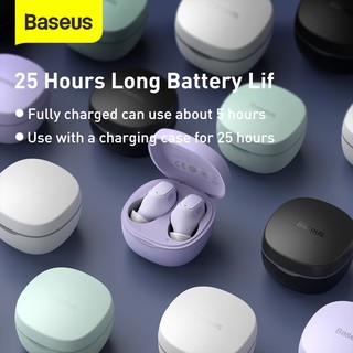 Baseus. 25 Hour Long Battery Life. Fully charged can use about 5 hours. Use with charging case for 25 hours.