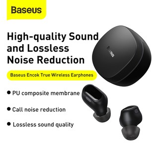 High-quality Sound and Lossless Noise Reduction, Baseus Encok True Wirelss Earphones. PU composite membrane, Call noise reduction and Lossless sound quality